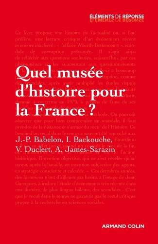 Quel musée d histoire pour la France ?